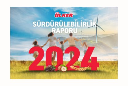 Ülker Sürdürülebilirlik Raporu 2024